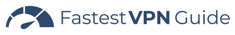 FastestVPN Guide